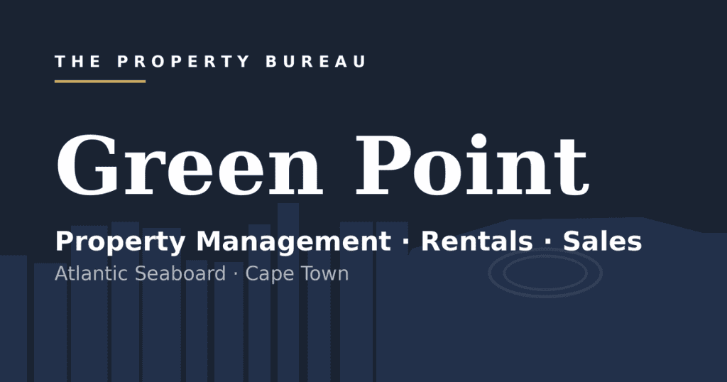 Green Point property management and rentals - The Property Bureau, Atlantic Seaboard, Cape Town
